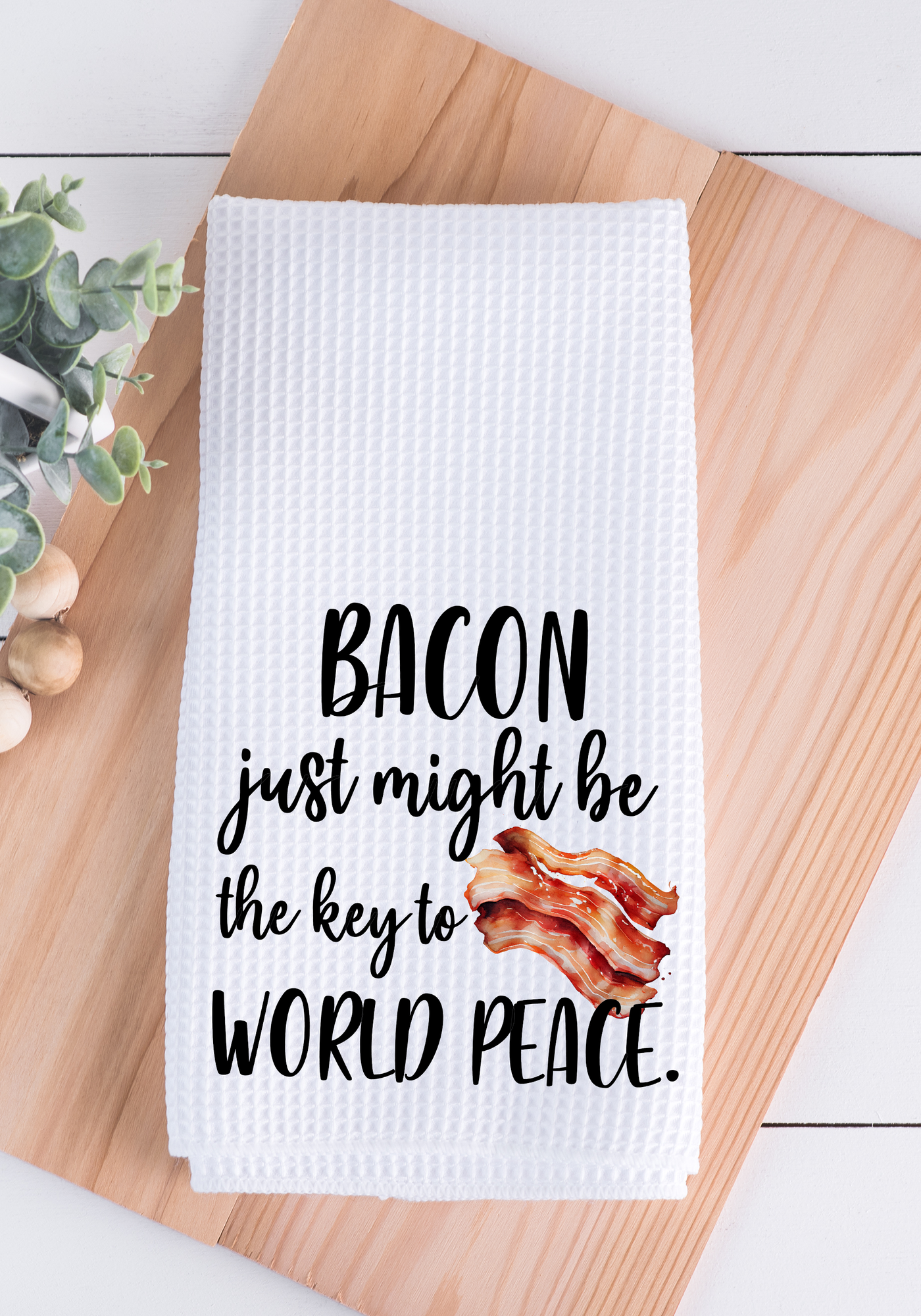 Bacon Key to World Peace Funny Kitchen Towel