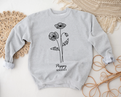 Birth Month August-Poppies Sweatshirt