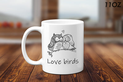 Love Birds Owl Mug - White Ceramic 11 OZ Mug - Gift for couples - Kitchen - Romance - Love - Quotes - Valentine's Day - Home - Owls - Pets