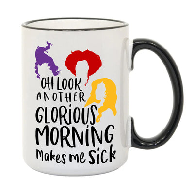 Another Glorious Morning Halloween Mug